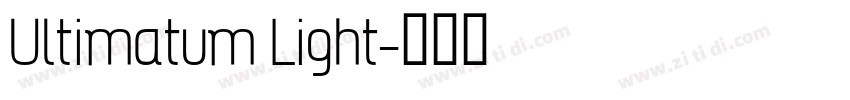 Ultimatum Light字体转换